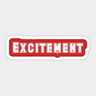 excitement Sticker